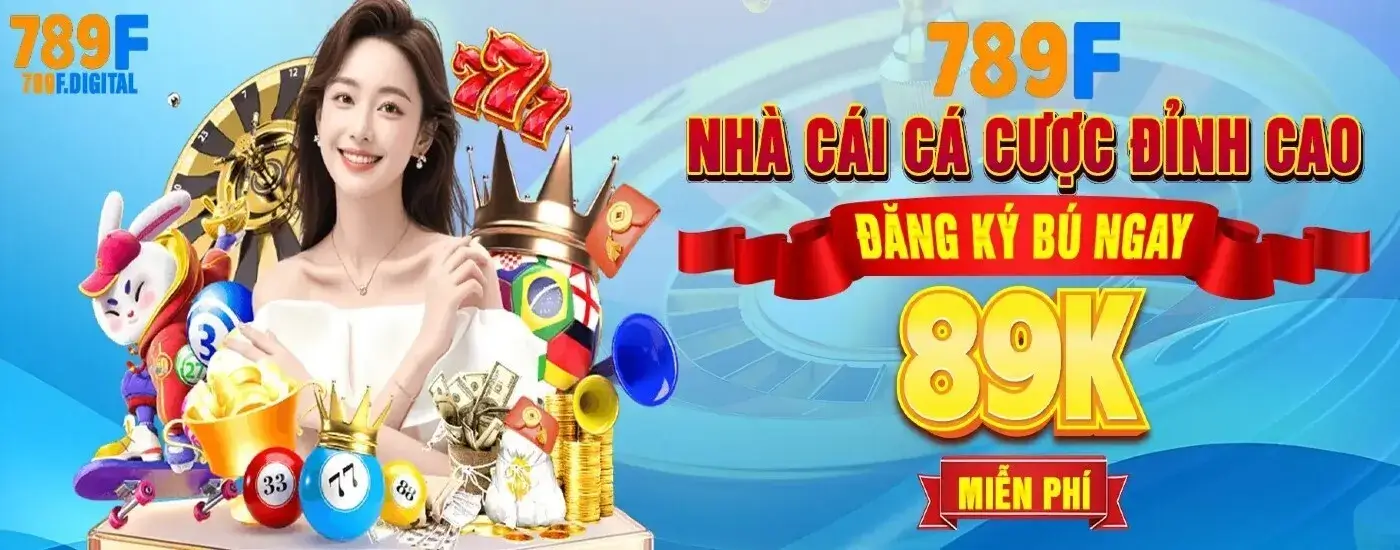 Nhà cái 789f10 khuyến mãi đăng ký tài khoản nhận 89k